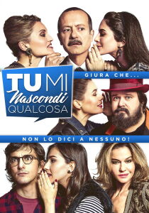 Tu mi nascondi qualcosa streaming
