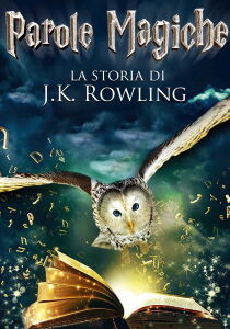 Parole magiche - La storia di J.K. Rowling streaming