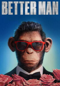 Better Man streaming