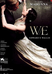 W.E. – Edward e Wallis streaming