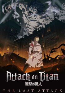 Attack on Titan - THE LAST ATTACK [Sub-ITA] streaming