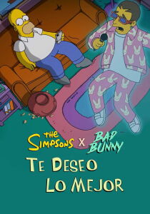 The Simpsons & Bad Bunny: Te deseo lo mejor [CORTO] [Sub-ITA] streaming