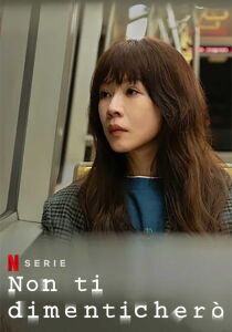 Non ti dimenticherò [Sub-ITA] streaming