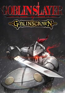 Goblin Slayer: Goblin’s Crown streaming