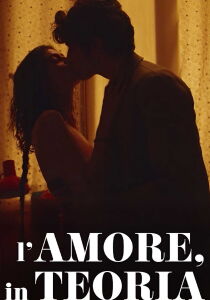 L'amore, in teoria streaming