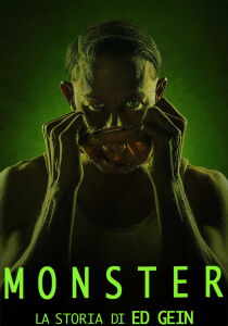 Monster - La storia di Ed Gein streaming